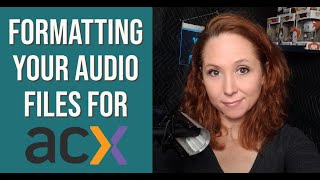 Formatting your Audiobook files for ACX [upl. by Euqinorev958]