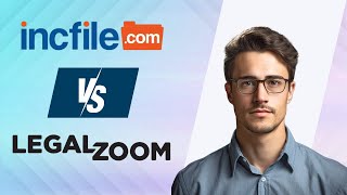 Incfile vs Legalzoom Comparison  Review  2024 [upl. by Avalsorim]