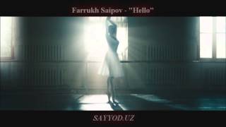 Farruh Saipov  Hello [upl. by Rodama616]