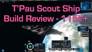 Vulcan TPau Scout Ship Build Review  115k Exotic DPS  Star Trek Online [upl. by Aicinoid]