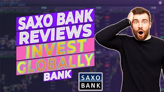 Saxo Bank Review Pros and Cons of Saxo Bank [upl. by Htennaj]