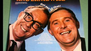 Eric Morecambe and Ernie Wise  Following You Around  from the vinyl LP Get Out Of That [upl. by Armington83]