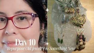 Day 10 Repurposing Old Jewelry to New Styles [upl. by Nitnerb]