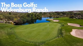 Wickenburg Ranch Golf amp Social Club  The Boss Golfs [upl. by Linoel980]