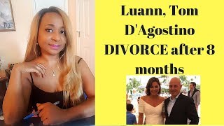 Luann Tom DAgostino divorce [upl. by Tan]