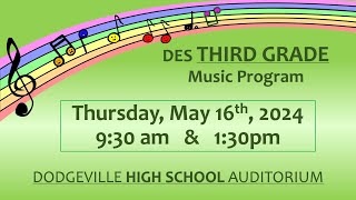 2024 DES 3rd Grade Music Program Thursday May 16 2024 [upl. by Adnot]