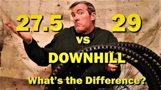 275 vs 29 Downhill Whats the Difference MTB Skills [upl. by Ainimreh]