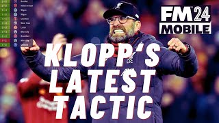 Jurgen Klopp Tactic Liverpool  FM Mobile 24 [upl. by Mundy]