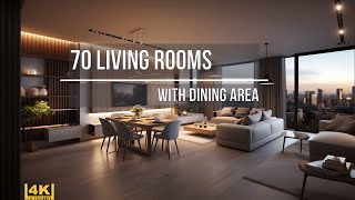 70 Living rooms with dining area open kitchens  4K  Modern design in basic neutral tones [upl. by Ernaline613]