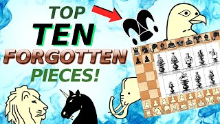 Top 10 forgotten pieces Chess variants of history [upl. by Onra]