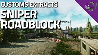 Sniper Roadblock  Customs Extract Guide  Escape From Tarkov [upl. by Notac3]