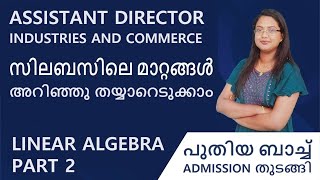 Assistant Director  industries and Commerce  Exam date  Mathematics  Linear Algebra Part 2 [upl. by Aleekahs]