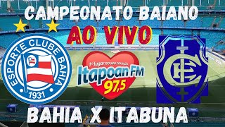 BAHIA X ITABUNA  AO VIVO [upl. by Odradlig]