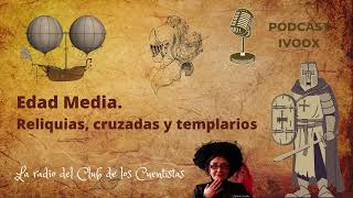 Edad Media Reliquias cruzadas y templarios [upl. by Margarita]