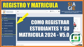 Siagie v50  Tutorial  Registro de Estudiantes  Matricula de Estudiantes [upl. by Ainezey]