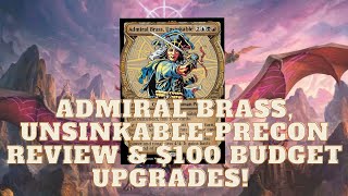 Admiral Brass Unsinkableprecon review amp 100 budget upgrades [upl. by Paza]