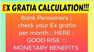 Bank pensioners  EX GRATIA II CALCULATION II ASSUMPTION BASED [upl. by Bond722]