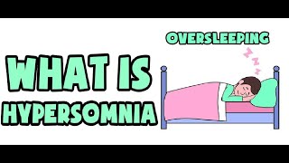 HypersomniaExcessive sleepiness 24X7 Causes Symptoms and Treatments [upl. by Puduns]