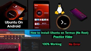 How to install Ubuntu in Android without root  ubuntu install Termux  practice video [upl. by Oliy]