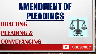 Amendment of Pleadings  in Hindi  Drafting pleading amp conveyancing  law judiciary cpc [upl. by Ilenna947]