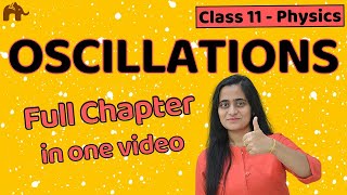 Oscillations Class 11 Physics  CBSE NEET JEE One Shot [upl. by Kinsman]