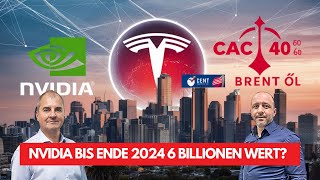 Nvidia Kursziel 10000 USD Tesla stabil  CAC 40 und Brent Oil bald kaufen [upl. by Ayidah462]