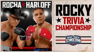 Rocky Movie Trivia Championship Kristian Harloff vs John Rocha  Movie Trivia Schmoedown [upl. by Ailimat]