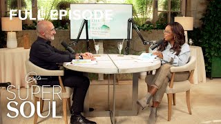 Oprah amp Arthur Brooks Build the Life You Want  Episode 1  Oprahs Super Soul  OWN Podcasts [upl. by Malo540]