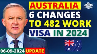 Australia 6 Changes to 482 Employer Sponsored Visa in 2024  Australia Visa Update [upl. by Byrom]