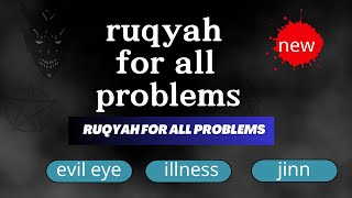 ruqyah for all problems evil eye illness jinn quran for healing quran ruqyah islam [upl. by Allisan]