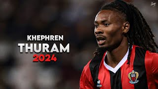 Khéphren Thuram 2024  Crazy Skills Assists amp Goals  Nice  HD [upl. by Mella612]