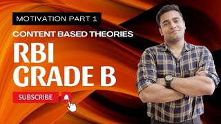 RBI GRADE B PHASE 2 MANAGEMENT MOTIVATION PART 1 CONTENT BASED THEORIES  TRADITIONAL THEORIES [upl. by Fia]