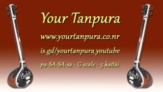 Your Tanpura  G Scale  5 kattai [upl. by Adriano]