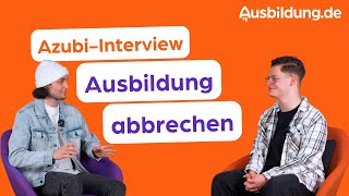 Ausbildung abgebrochen … und dann AZUBIINTERVIEW [upl. by Rehpotsirk]