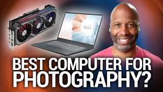 Best Computer for Photography  Photo and Video Editing Computing Options [upl. by Nikoletta730]