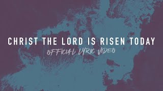 Christ the Lord is Risen Today  Reawaken Hymns  Official Lyric Video [upl. by Shawnee35]