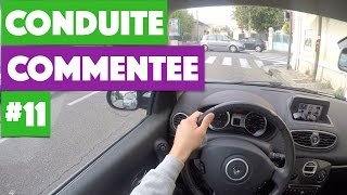 Apprendre à conduire  Conduite commentée 11 [upl. by Eneleoj]