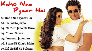 Kaho Naa Pyaar Hai Movie All Songs Hrithik Roshan amp Amisha Patelmusical worldMUSICAL WORLD [upl. by Hollingsworth273]