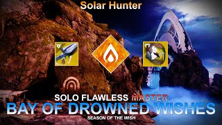 Destiny 2  Solo Flawless Master Lost Sector Bay of Drowned Wishes Solar Hunter [upl. by Shippee]