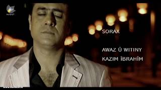 kazm Ibrahim  Sorax  کازم ئیبراهیم  سۆراغ [upl. by Suoivatnod]