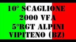 10° SCAGLIONE 2000 VFA 5° RGT ALPINI VIPITENO [upl. by Dilks]