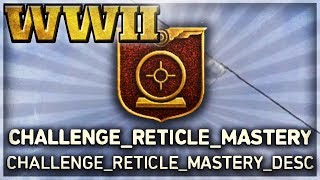 Secret CoD WW2 Challenge Reticle Mastery Completion [upl. by Winfrid]