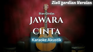 Jawara Cinta  Manis Buah Kelapa Tak Semanis Gula  Bian Gindas Karaoke Akustik By ZKaraoke [upl. by Annez266]