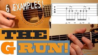 The quotG Runquot  6 Examples  BLUEGRASS Guitar Lesson with TAB [upl. by Eitsym]