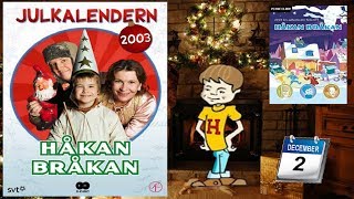 Håkan Bråkan Spelet  Min Julkalender 2017 [upl. by Berkow]