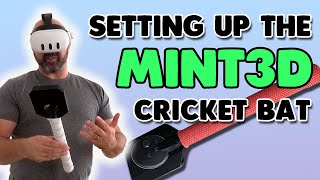 How to Set Up the Mint3D VR Cricket Bat for iB Cricket on the Meta Quest 3 and Meta Quest 3s [upl. by Anatnas]