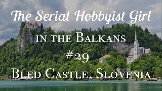 Balkans Vlog 29 Bled Castle Slovenia [upl. by Leund]