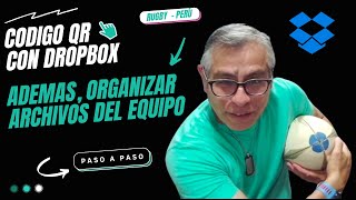 Generar Codigos QR y Organizar Archivos con dropbox y dropboxLatam [upl. by Milt]