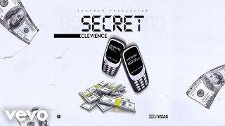 Clevience  Secret Official Audio [upl. by Hendricks583]