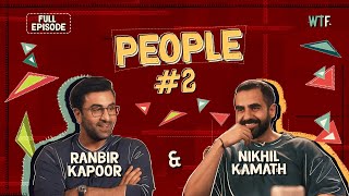 Nikhil Kamath x Ranbir Kapoor  People by WTF Ep 2 [upl. by Rhynd]